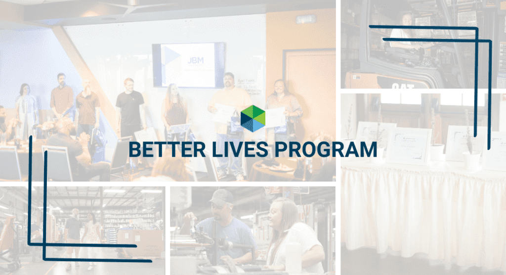 Image collage overlaid with a blurred sheen and text reading: "Better Lives Program." JBM's logo is centered above the text.