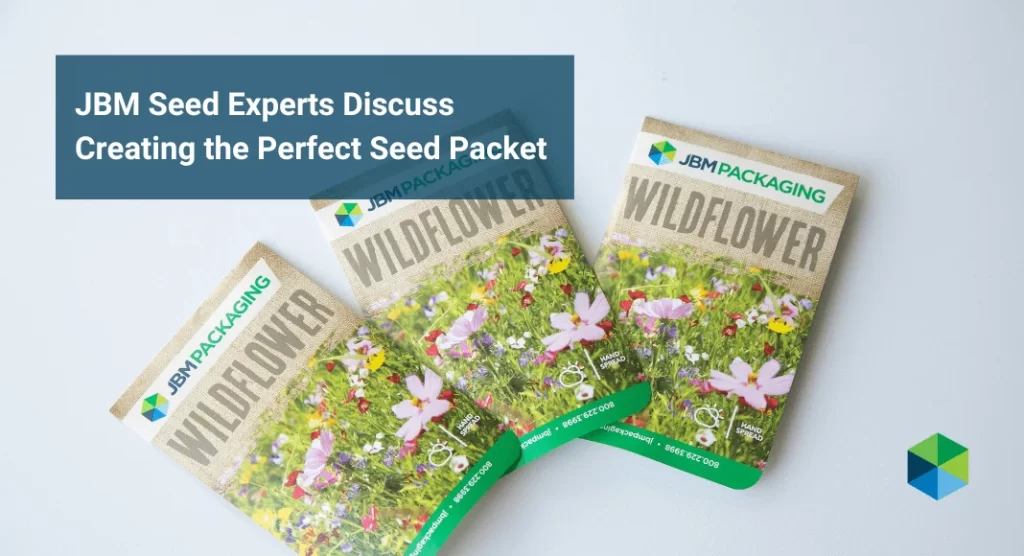 JBM branded seed packet, featuring botanical illustrations, showcasing the company's expertise in seed contract packaging. The graphic also contains the heading, "JBM seed experts discuss creating the perfect seed packet."