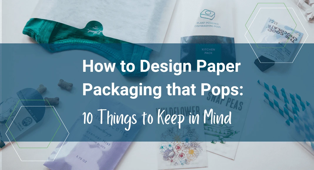 A variety of paper merchandise packaging under the heading, "How to design paper packaging that pops: 10 things to keep in mind."